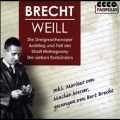 Brecht - Weill: Die Dreigroschenoper (Excerpts), Aufstieg und Fall der Stadt Mahagonny, etc