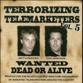 Terrorizing Telemarketers Vol. 5