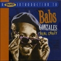 Proper Introduction To Babs Gonzales, A (Real Crazy)