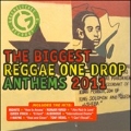 The Biggest Reggae One Drop Anthems 2011