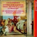 Cherubini: Sinfonia in Re Maggiore, etc / Renzetti, Toscana