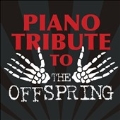Piano Tribute To the Offspring