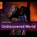 The Rough Guide to Undiscovered World