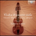 Viola d'Amore Solo - G.Colombi, A.Morigi, P.L.Nogueira, C.Petzold, etc