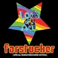 Farstucker (Special Remastered Limited Band Edition)<限定盤>