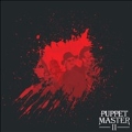Puppet Master II (Color Vinyl)<限定盤>