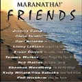 Maranatha! Friends