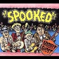 Spooked [Digipak]