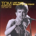 Last Tango/Midnight At The Fringe