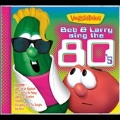 Bob And Larry Sing The 80's