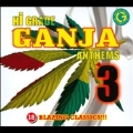 Hi Grade Ganja Anthems Vol. 3