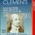 Clementi: Sonate, Duetti & Capricci Vol 3 / Pietro Spada