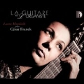 La Guitare et l'Organiste (Guitar and Organist) - Laura Mondiello Plays Cesar Franck