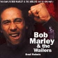 Complete Bob Marley & The Wailers 1967 To 1972 Part 2, The [Box]
