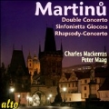 Martinu: Double Concerto, Sinfonietta Giocosa, Rhapsody-Concerto