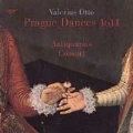 Otto: Prague Dances 1611 / Navrat, Antiquarius Consort