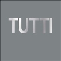 Tutti<限定盤>