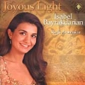 Joyous Light / Bayrakdarian, Armenian, Elmer Iseler Singers