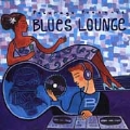 Putumayo Presents: Blues Lounge