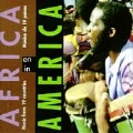 Africa In America [Box]