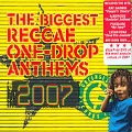 The Biggest Reggae One-Drop Anthems 2007  [CD+DVD]