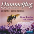 Hummelflug:Encore Pieces For Cello & Piano:Guido Schiefen(vc)/Olaf Dressler(p)
