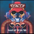 Best Of Y & T 81-85