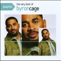 Playlist : The Very Best Of Byron Cage