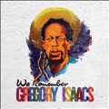 We Remember Gregory Isaacs