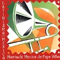 Latinismo Mexico: Mariachi Mexico de Pepe Villa