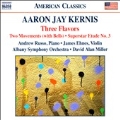 Aaron Jay Kernis: Three Flavors, 2 Movements, Superstar Etude No.3