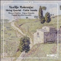 Vasilije Mokranjac: String Quartet, Violin Sonata, etc