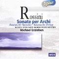Rossini: Sonatas for Strings / Michael Erxleben, et al