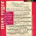 Reger: Seven Preludes and Fugues, Chaconne Op.117
