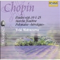 Chopin: Etudes, Opp. 10 & 25; Marche Funebre; "Polonaise Heroique"