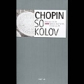 Chopin: Preludes Op.28, Piano Sonata No.2, 12 Etudes Op.25 / Grigory Sokolov