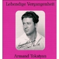 Lebendige Vergangenheit - Armand Tokatyan