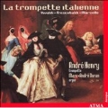 La Trompette Italienne / Andre Henry