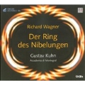 Wagner:Der Ring des Nibelungen (complete):Gustav Kuhn(cond)/San Carlo Theatre Orchestra, Naples/Tyrol Festival Orchestra/etc