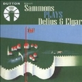 Albert Sammons Plays Delius & Elgar / Sammons, Sargent, RLPO, Wood, etc