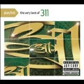 Playlist : The Very Best Of 311
