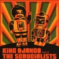 King Django Meets Scrucialists