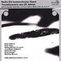 Tondokumente aus 25 Jahren / Basel Radio Symphony Orchestra