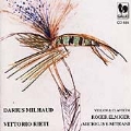 Violin Sonatas - Milhaud, Rieti