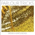Broken Hearts/Bones