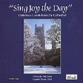 Sing Joy the Day - Christmas Carols from Ely Cathedral