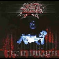 Deadly Lullabyes Live