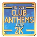 Best Club Anthems Ever 2000