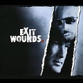 Exit Wounds: The Album [Edited]