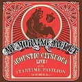 Acoustic Citsuoca: Live at the Startime Pavilion (LP+CD)